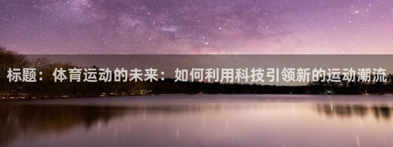 杏宇平台开户链接